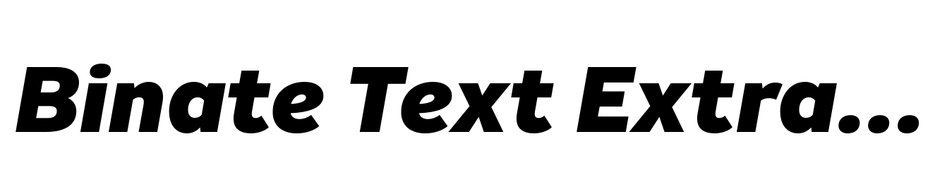 Binate Text Extra Bold Italic